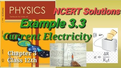 Example 3.3 | Physics | Class 12th | Chapter 3 | Current Electricity |