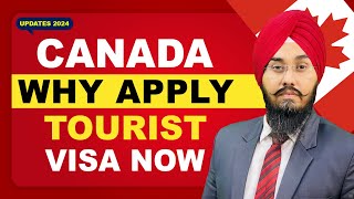 CANADA WHY  APPLY  TOURIST  VISA NOW  | CANADA | UK | AUSTRALIA | NEW ZEALAND TOURIST VISA