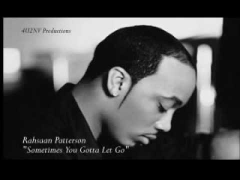 Rahsaan Patterson "Sometimes You Gotta Let Go"