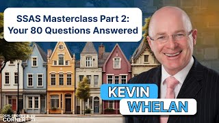 💡SSAS Masterclass Part 2: Your 80 Questions Answered with Kevin Whelan