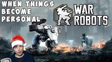 War Robots - When It Gets Personal - Enemy Focus