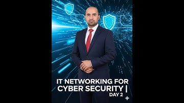 IT Networking for Cyber Security: Day 2 - The Security Blueprint with M S Mustafaa