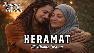 Rhoma Irama - KERAMAT | REGGAE VERSION BY MimiVibes_47