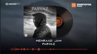 Mehraad Jam - Parvaz  TRACK | مهراد جم - پرواز
