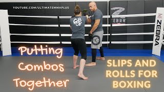 Putting Combos together : Slips and Rolls for BOXING
