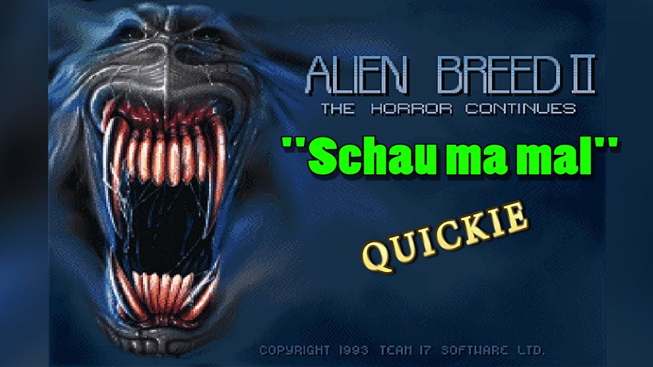 Alien Breed 2 - The Horror Continues (Amiga) "Schau ma mal" Quickie ...