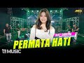DIKE SABRINA - PERMATA HATI | Feat. BINTANG FORTUNA ( Official Music Video )