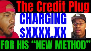 The Credit Plug Is Charging HOW MUCH for His “New Credit Repair Method”?! 🤯🤦🏾‍♂️