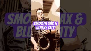 Sax and the City | Smooth Jazz Lounge Saxophone #dontemplum #smoothjazzmix #shorts #relaxnightjazz