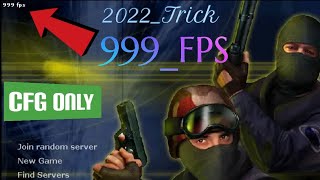C-S1.6 999 Fps Trick 2022Counter Strike 1.6 999 Fps Cfg 2022