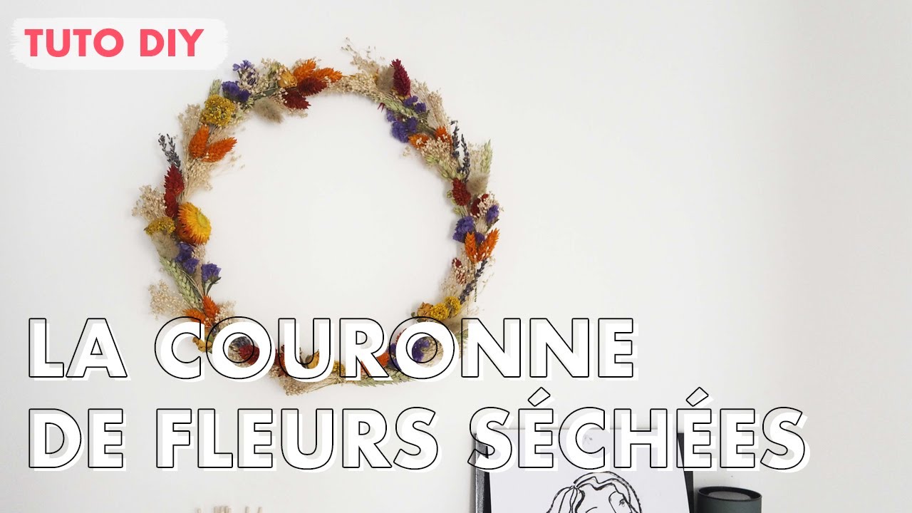 Tuto vidéo : couronne en fleurs séchées
