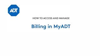 Managing your billing information on MyADT.com
