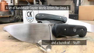 A set of handmade Coyote Works knives for Steve B  and a bunch of    Stuff!