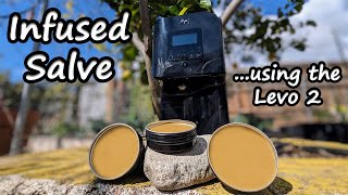 Infused Salve using the Levo 2