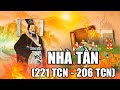 Tóm Tắt Nhanh Triều Đại Nhà Tần (221 TCN - 206 TCN) II Ông Vua Vĩ Đại Tần Thủy Hoàng và 'Tàn Bạo'