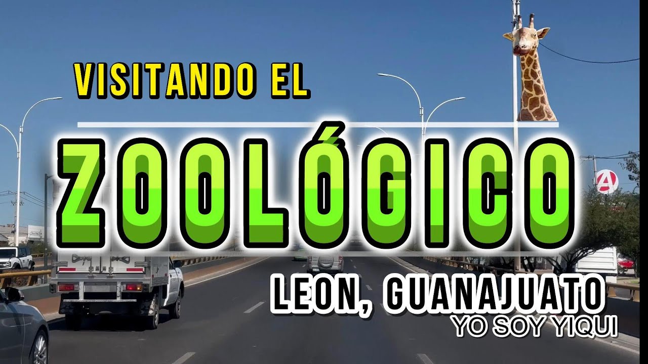 ZOOLÒGICO DE LEÒN, GUANAJUATO!!