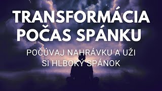 [Počúvaj na zaspatie] SUGESCIE NA ZMENU | HLBOKÝ SPÁNOK | HUDBA NA SPANIE