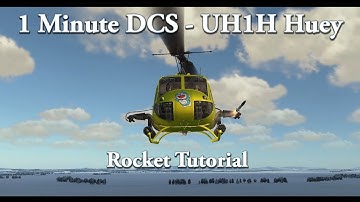 1 Minute DCS - UH-1H Huey - Rocket Tutorial