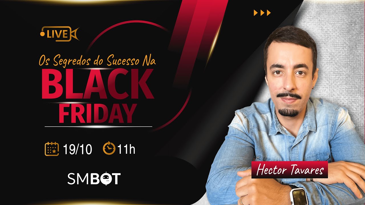 Como planejar uma ação de Black Friday de sucesso - LIVE 03 