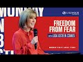 Freedom From Fear | Lisa Osteen Comes