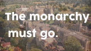 Abolish The Monarchy