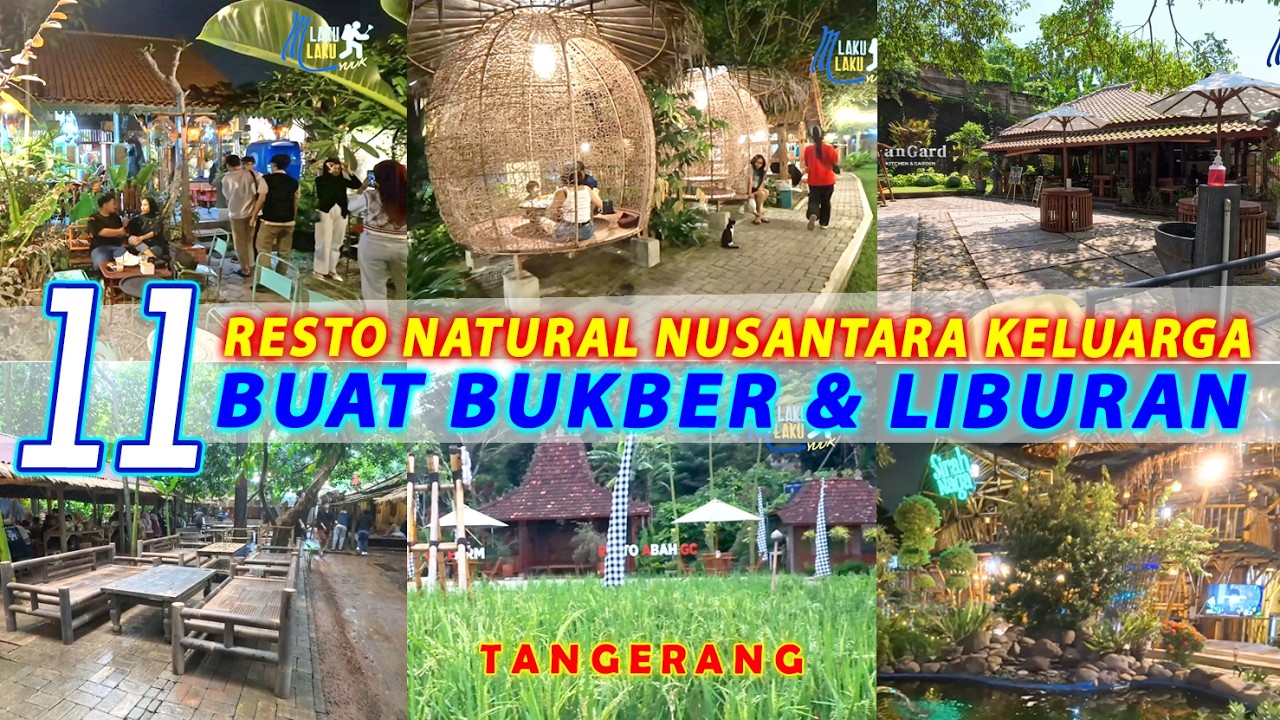 11 RESTO NUSANTARA ALAMI UNTUK KELUARGA DI TANGERANG