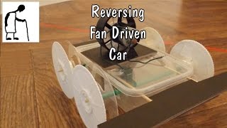 Reversing Fan Driven Car for Andy Liam Stone