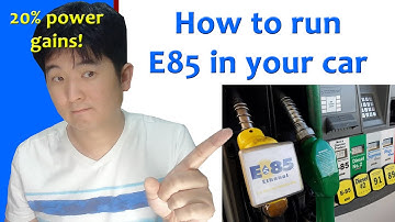 How to run E85 in your car for 20% power gains!
