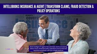 IntelliBooks Insurance AI Agent | Transform Claims, Fraud Detection & Policy Operations