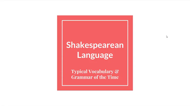 Desvendando a Linguagem de Shakespeare: Guia Completo para Compreender o Inglês Elizabetano