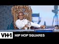 Are We In The Hood Yet? Starring T.I. ‘Sneak Peek’ | Hip Hop Squares
