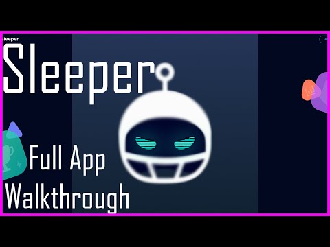 Sleeper App Overview // with Time Codes!