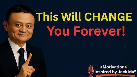 HOW TO MASTER ANY SKILL FAST | Jack Ma’s Ultimate Guide to Success