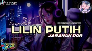 DJ LILIN PUTIH SLOW BASS JARANAN KERONCONG STYLE NAIFLA RMX🎧🎟️🎶