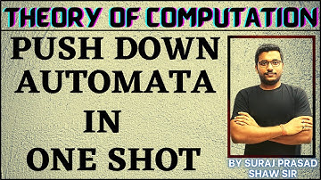 147 Theory of Computation | Push Down Automata in One Shot | PDA | Types | Deterministic Automata