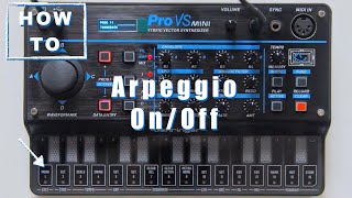 Arpeggio On:Off Behringer Pro Vs Mini User Video Manual How to