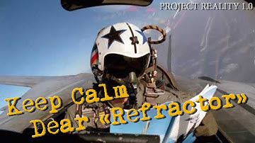 Project Reality - Keep Calm Dear "Refractor" (Funny Moments Collection)