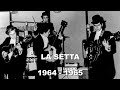 LA SETTA - 1964-1965