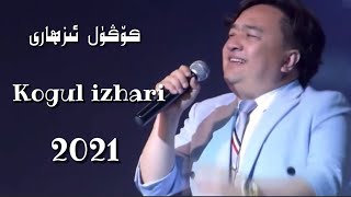 Kogul izhari | كۆڭۈل ئىزھارى |  Uyghur 2021 | Уйгурча нахша  | Uyghur nahxa | Uyghur songs Resimi