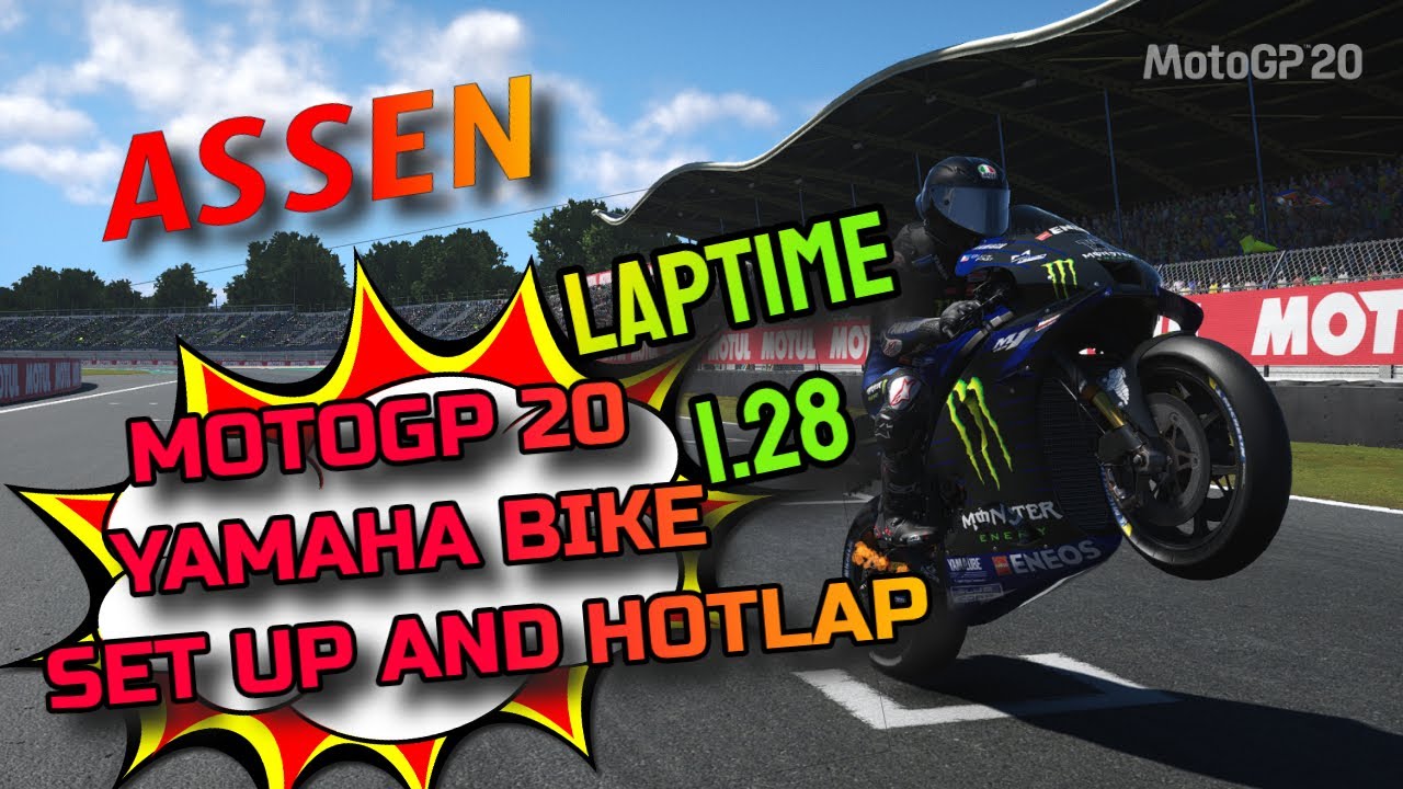 The New Physics of MotoGP 20 🔥 My Hot Lap and Setup racing the Assen ...