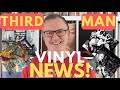 Vinyl News #2 - Third Man Special