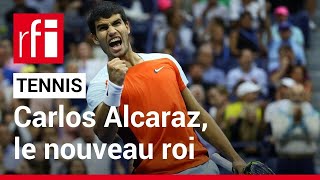 Carlos Alcaraz : le nouveau roi du tennis mondial • RFI