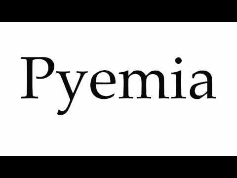 How to Pronounce Pyemia