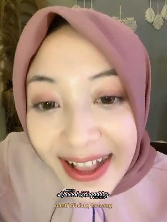 Story Wa Full Senyum Sayang Viral 2022 'Story Wa Berhijab Viral 2022 Tiktok' #abdillahmuqaddaz