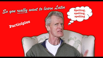 Latin 3 Lesson 2: More on Participles | So You Really Want to Learn Latin