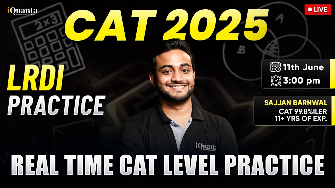 CAT 2025 LRDI Practice Session | Solve CAT level LRDI sets with 99.8 ...