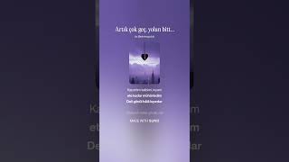 “Artık Çok Geç” - Yarım Kalan Aşkların Şarkısı 