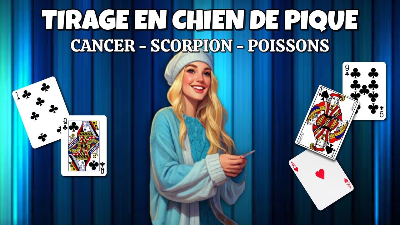 TIRAGE EN CHIEN DE PIQUE / CANCER - SCORPION - POISSONS - YouTube