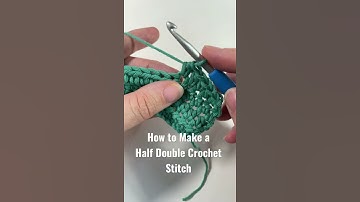 How to make a Half Double Crochet Stitch