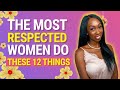How To Be Respected As A Woman | Art Of Femininity